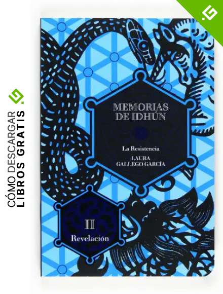Memorias de Idh&uacute;n. La resistencia. Libro II: Revelaci&oacute;n: La resistencia II/Revelacion: 1