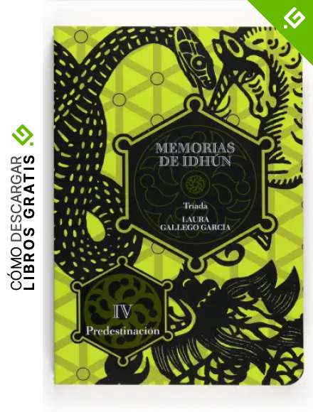 Memorias de Idh&uacute;n. Tr&iacute;ada. Libro IV: Predestinaci&oacute;n: Triada IV/Predestinacion: 4