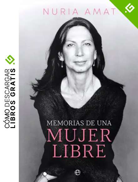 Memorias de una mujer libre