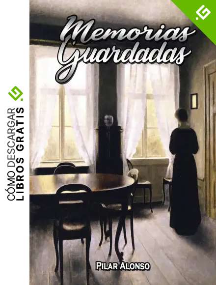 Memorias guardadas: Lo que nunca cont&eacute;