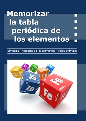 Memorizar la tabla peri&oacute;dica de los elementos: Aprenda f&aacute;cilmente las masas at&oacute;micas, los s&iacute;mbolos y los nombres de los elementos | Formato a4 | 100 ... Tablas para rellenar con niveles progresivos