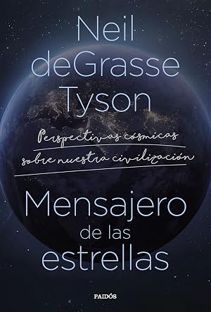 Mensajero de las estrellas: Perspectivas c&oacute;smicas sobre nuestra civilizaci&oacute;n (Contextos)