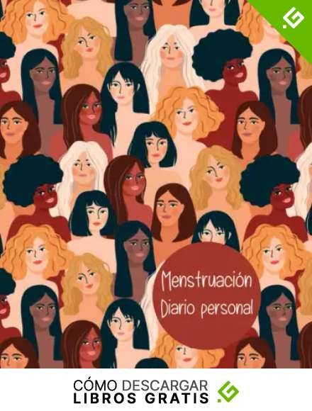 MENSTRUACI&Oacute;N. DIARIO PERSONAL: Lleva un seguimiento detallado de tu periodo, regla o ciclo menstrual: S&iacute;ntomas, Fechas, Dolor, Estr&eacute;s... | Cuaderno de registro para ni&ntilde;as, chicas j&oacute;venes y adultas.