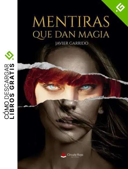 Mentiras que dan magia