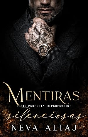 Mentiras Silenciosas: Mafia Romance (Perfectly Imperfect Mafia - En Espa&ntilde;ol n&ordm; 8)