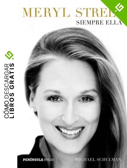 Meryl Streep: Siempre ella (PENINSULA)