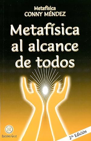 Metaf&iacute;sica al alcance de todos (Metafisica Conny Mendez)