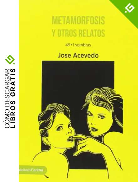 Metamorfosis y otros relatos: 49+1 sombras (NARRATIVA)