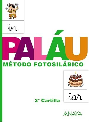M&eacute;todo fotosil&aacute;bico: 3.&ordf; Cartilla. - 9788467832327: Metodo fotosilabico 3 Cartilla (Palau)