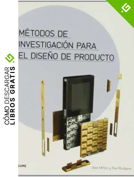 M&eacute;todos de investigaci&oacute;n para el dise&ntilde;o de producto