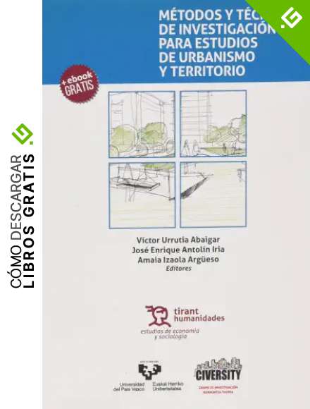 M&eacute;todos y T&eacute;cnicas de Investigaci&oacute;n Para Estudios de Urbanismo y Territorio (Estudios de Econom&iacute;a y Sociolog&iacute;a)