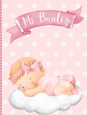 Mi bautizo: Libro firmas y huellas bautizo ni&ntilde;a.Libro de invitados y recuerdos bautizo personalizado .Regalo bautizo ni&ntilde;a. Album bautizo ni&ntilde;a. Album fotos bautizo ni&ntilde;a