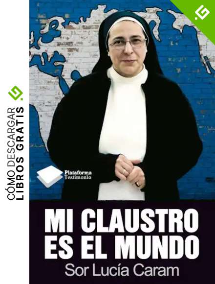 Mi claustro es el mundo
