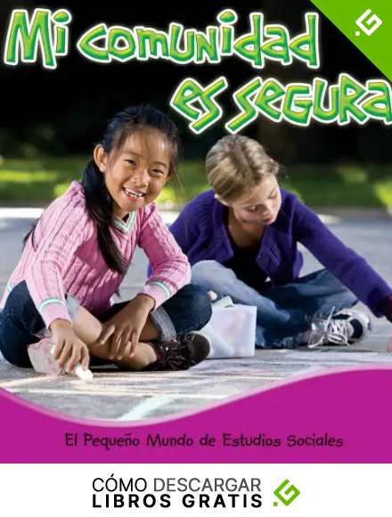 Mi comunidad es segura: My Safe Community (Little World Social Studies)