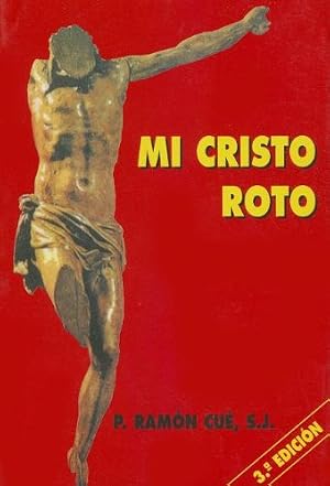 Mi Cristo roto (Edibesa de bolsillo)
