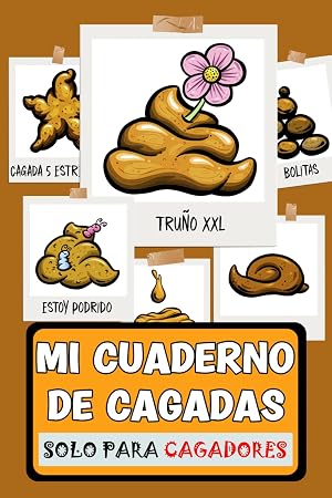Mi cuaderno de cagadas | Experiencia en el retrete | Regalo de broma divertido | Para amigos | Registro de tru&ntilde;os