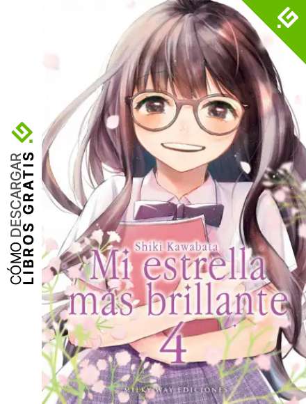 Mi Estrella M&aacute;s brillante, Vol. 4
