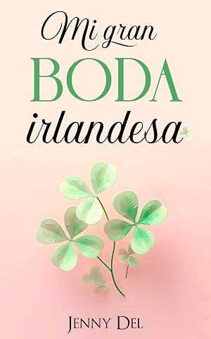 Mi gran boda irlandesa