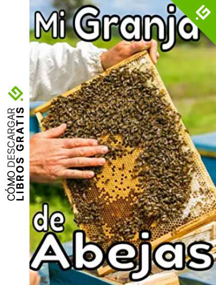 Mi granja de abejas: Actuar en la apicultura es importante para usted, as&iacute; que siga, temporada tras temporada, el mantenimiento de sus colmenas, gracias a este cuaderno