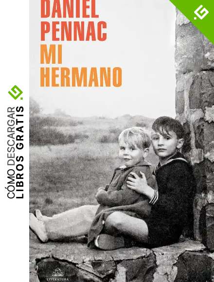 Mi hermano (Literatura Random House)