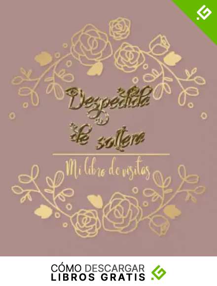 Mi libro de visitas "Despedida de soltera": Libro de visitas de la despedida de soltera/accesorios decoraci&oacute;n idea regalo despedida de ... previa a la boda/Libro de firmas con mensajes