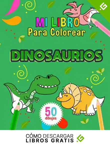 mi libro para colorear dinosaurios: Para Ni&ntilde;os de 3 a 8 A&ntilde;os, Libro de dibujar - Libro de actividades para ni&ntilde;os