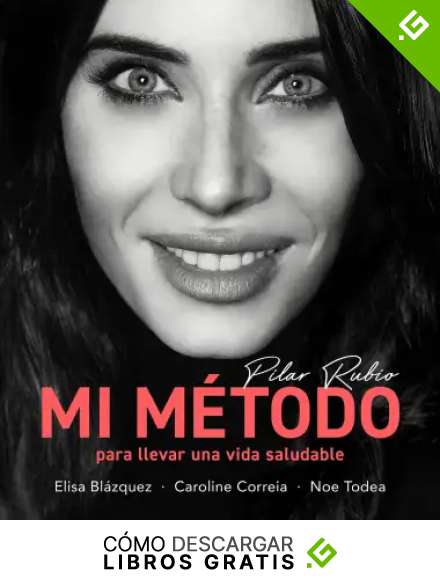 Mi m&eacute;todo para llevar una vida saludable (Bienestar, salud y vida sana)