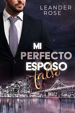 Mi Perfecto Esposo Falso