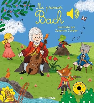 Mi primer Bach (Libros con sonido)