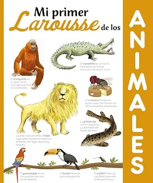 Mi primer Larousse de los Animales (LAROUSSE - Infantil / Juvenil - Castellano - A partir de 8 a&ntilde;os)