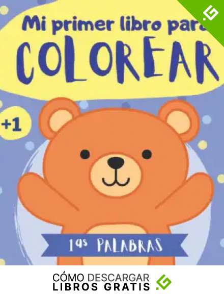 Mi primer libro para colorear 1 a&ntilde;o: Mis primeras palabras para colorear | Cuaderno para colorear para ni&ntilde;os de 1 2 3 a&ntilde;os | Dibujos para pintar ... | Libro del abecedario para colorear beb&eacute;