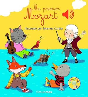 Mi primer Mozart (Libros con sonido)