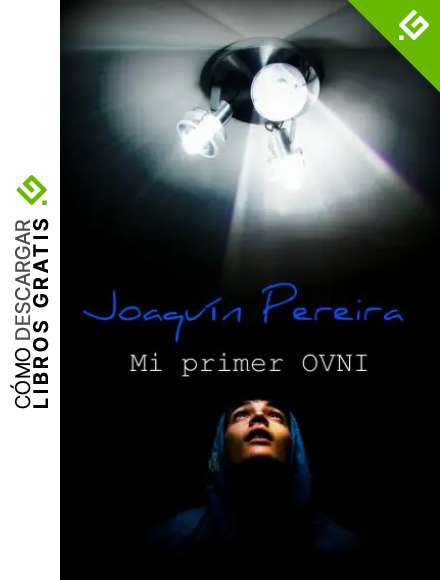 Mi Primer OVNI