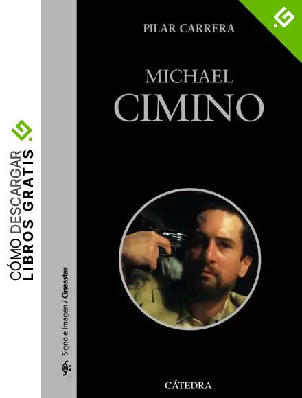 Michael Cimino (Signo e imagen - Signo e imagen. Cineastas)