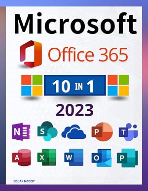 Microsoft Office 365: [10 en 1] La gu&iacute;a definitiva y detallada para aprender r&aacute;pidamente | Incluyendo Excel, Word, PowerPoint, OneNote, Access, Outlook, SharePoint, Publisher, Teams y OneDrive.