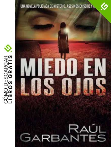 Miedo en los Ojos: Una novela polic&iacute;aca de misterio, asesinos en serie y cr&iacute;menes