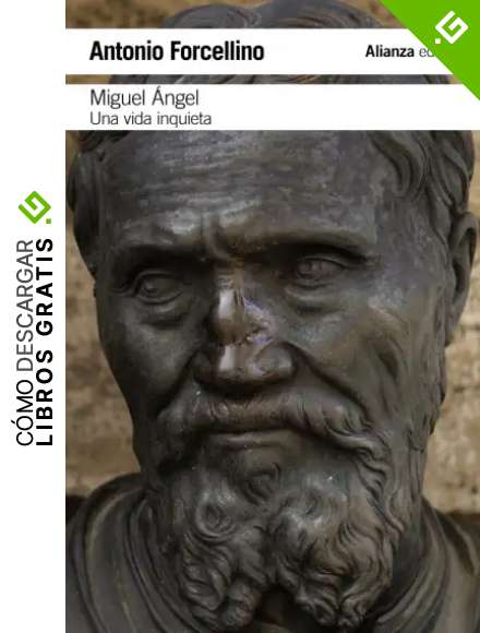 Miguel &Aacute;ngel: Una vida inquieta (El libro de bolsillo - Humanidades)