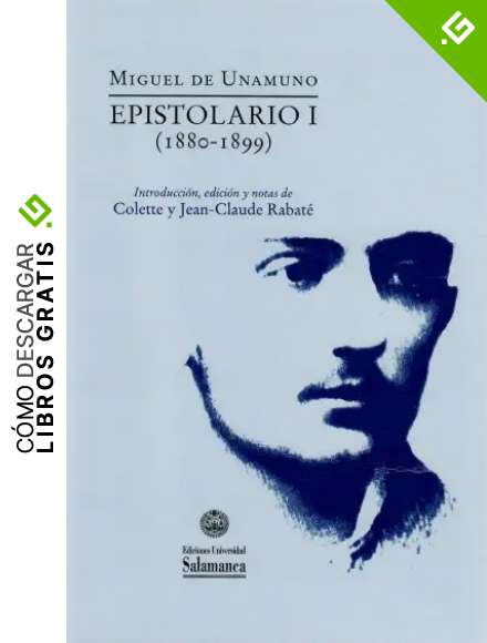 Miguel de Unamuno: Epistolario I (1880-1899): 46 (Biblioteca Unamuno)