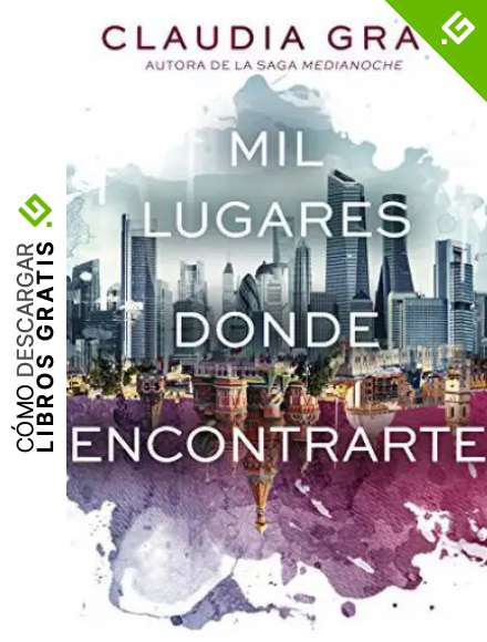Mil lugares donde encontrarte (Montena)