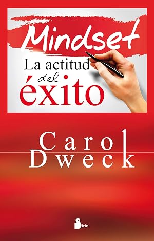 MINDSET LA ACTITUD DEL &Eacute;XITO