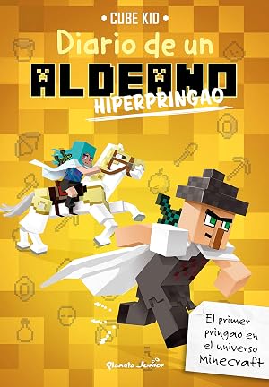 Minecraft. Diario de un aldeano hiperpringao