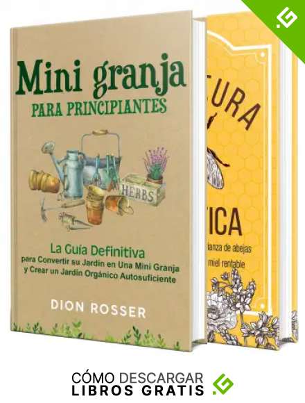 Mini Farming: Lo que necesita saber para empezar su propia peque&ntilde;a granja y una gu&iacute;a de apicultura de patio trasero para principiantes