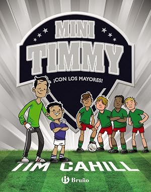 Mini Timmy, 11. &iexcl;Con los mayores! (Castellano - A PARTIR DE 6 A&Ntilde;OS - PERSONAJES Y SERIES - Mini Timmy)