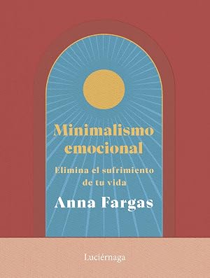 Minimalismo emocional (LIBROS DE CABECERA)