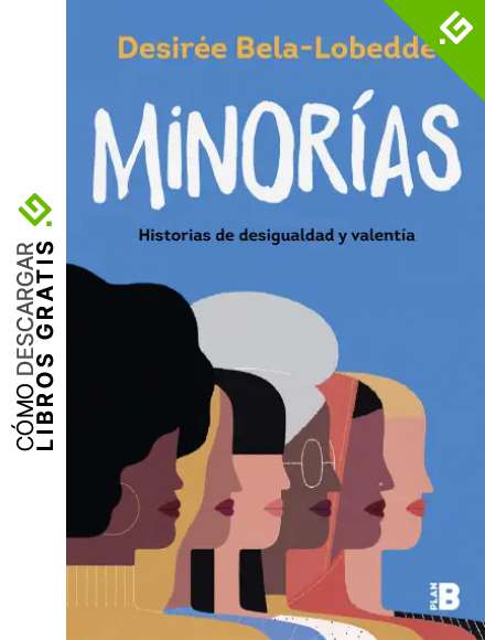 Minor&iacute;as: Historias de desigualdad y valent&iacute;a