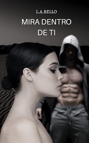 Mira dentro de ti (Amor Andaluz n&ordm; 5)