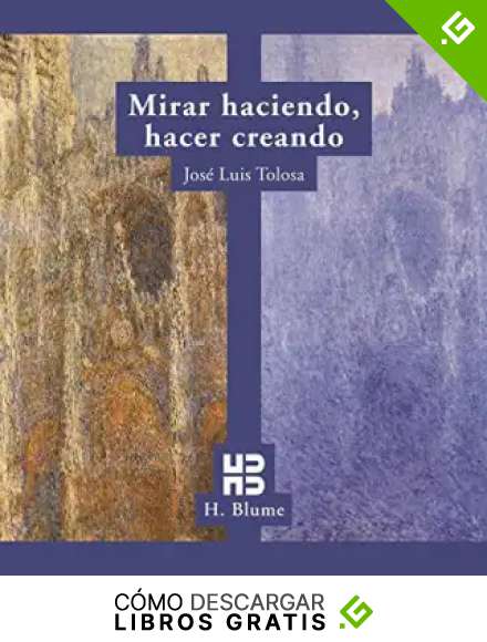 Mirar haciendo, hacer creando: 2 (Imagen, arte, color y fotograf&iacute;a)
