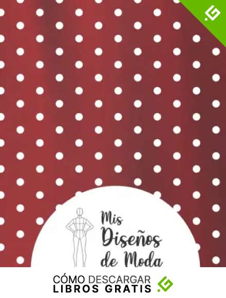 Mis Dise&ntilde;os de Moda: Cuaderno con plantillas de cuerpo para bocetos de ropa para mujer, &uacute;til para estudiantes de dise&ntilde;o de moda