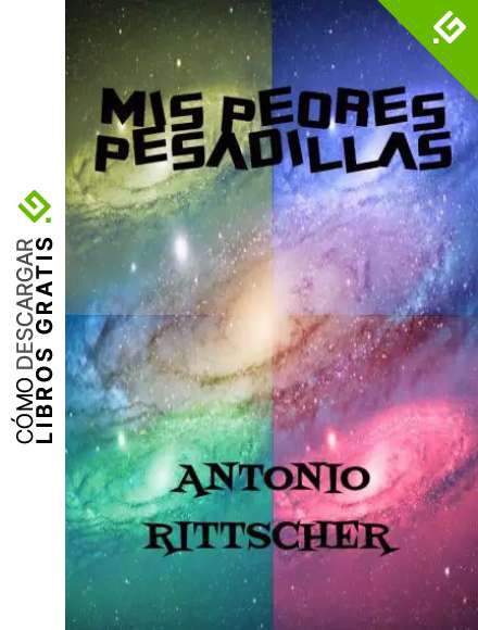 MIS PEORES PESADILLAS