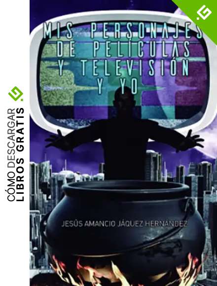 Mis Personajes de Pel&iacute;culas y Televisi&oacute;n y Yo